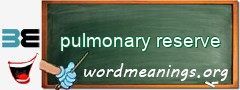 WordMeaning blackboard for pulmonary reserve